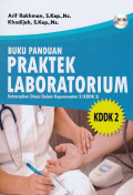 Buku Panduan Praktek Laboratorium Ketrampilan Dasar Dalam Keperawatan II (KDDK II)