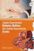 Asuhan Keperawatan Diabetes Mellitus dan Asuhan Keperawatan Stroke