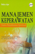 Buku Ajar Manajemen Keperawatan (Suatu Pendekatan Spiritual)