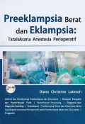 Preeklampsia Berat dan Eklampsia: Tatalaksana Anestesia Perioperatif