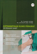 Kepemimpinan Klinis Perawat di Rumah Sakit