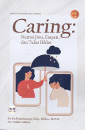 Caring: Nutrisi Jiwa, Empati, dan Tulus Ikhlas