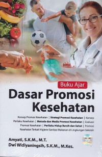 Buku Ajar Dasar Promosi Kesehatan