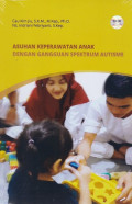 Asuhan Keperawatan Anak dengan Gangguan Spektrum Autisme