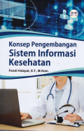 Konsep Pengembangan Sistem Informasi Kesehatan