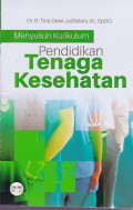 Menyusun Kurikulum Pendidikan TENAGA KESEHATAN