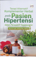 Terapi Alternatif Komplementer Herbal pada Pasien Hipertensi dalam Perspektif Keperawatan
