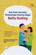 Buku Kader Kesehatan: Pendampingan Keluarga dengan Balita Stunting