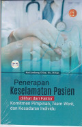 Penerapan Keselamatan Pasien dilihat dari Faktor Komitmen Pimpinan, Team Work, dan Kesadaran Individu
