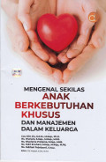 Mengenal Sekilas Anak Berkebutuhan Khusus dan Manajemen dalam Keluarga