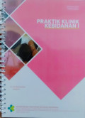Praktik Klinik Kebidanan 1 • Bahan Ajar Kebidanan