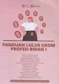 Panduan Lulus Ukom Profesi Bidan I