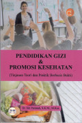 Pendidikan Gizi & Promosi Kesehatan (Tinjauan Teori dan Praktik Berbasis Bukti)