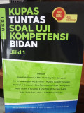 Kupas tuntas soal uji kompetensi bidan jilid 1
